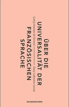 Rivarol |  Über die Universalität der französischen Sprache | Buch |  Sack Fachmedien