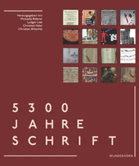 Böttner / Lieb / Prof. Dr. Lieb |  5300 Jahre Schrift | Buch |  Sack Fachmedien
