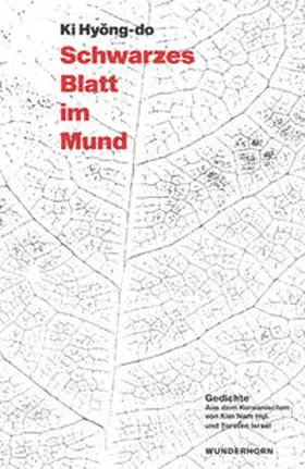 Hyongdo / Gi |  Schwarzes Blatt im Mund | Buch |  Sack Fachmedien