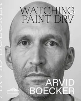  Watching Paint Dry | Buch |  Sack Fachmedien