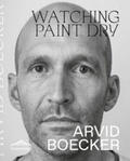 Boecker |  Watching Paint Dry | Buch |  Sack Fachmedien