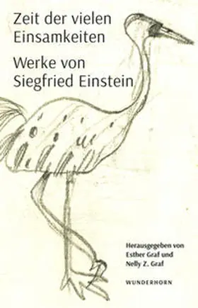 Graf / Einstein |  Zeit der vielen Einsamkeiten | Buch |  Sack Fachmedien