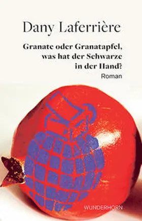 Laferrière / Laferrie`re |  Granate oder Granatapfel – was hat der Schwarze in der Hand? | Buch |  Sack Fachmedien