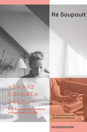 Kuoni / Metzner |  Ré Soupault - »Es war höchste Zeit…« | Buch |  Sack Fachmedien