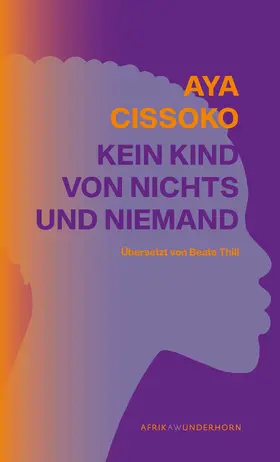 Cissoko |  Kein Kind von Nichts und Niemand | eBook | Sack Fachmedien