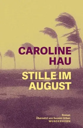Hau |  Stille im August | Buch |  Sack Fachmedien