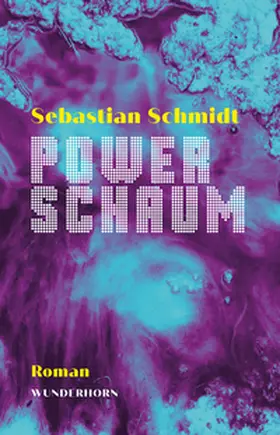 Schmidt |  Powerschaum | Buch |  Sack Fachmedien
