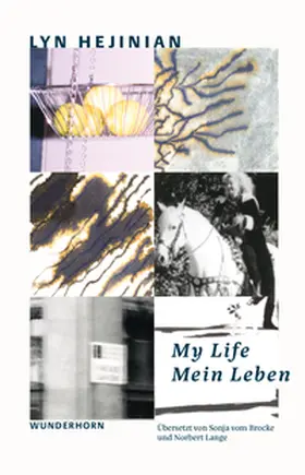 Hejinian |  My Life / Mein Leben | Buch |  Sack Fachmedien