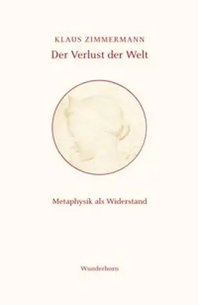 Zimmermann |  Der Verlust der Welt | eBook | Sack Fachmedien