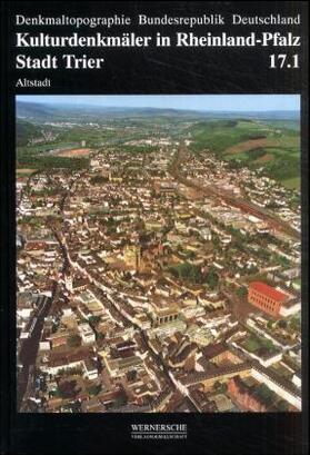 Ostermann / Dellwing / Landesamt f. Denkmalpflege Rheinland-Pfalz |  Stadt Trier | Buch |  Sack Fachmedien