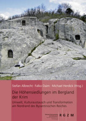Albrecht / Herdick / Daim |  Die Höhensiedlungen im Bergland der Krim | Buch |  Sack Fachmedien