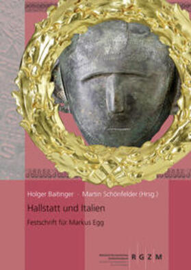 Baitinger / Schönfelder |  Hallstatt und Italien | Buch |  Sack Fachmedien