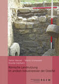 Giljohann / Grünewald / Wenzel |  Römische Landnutzung im antiken Industrierevier der Osteifel | Buch |  Sack Fachmedien
