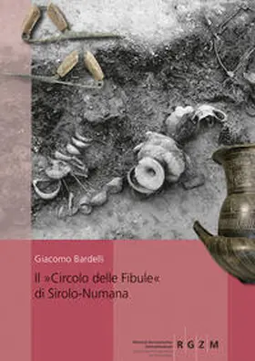 Bardelli |  Il »Circolo delle Fibule« di Sirolo-Numana | Buch |  Sack Fachmedien