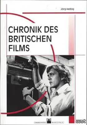 Helbig |  Chronik des britischen Films | Buch |  Sack Fachmedien