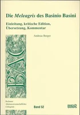 Berger |  Die "Meleagris" des Basinio Basini | Buch |  Sack Fachmedien