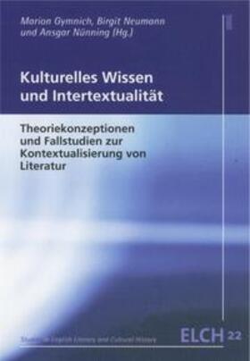 Gymnich / Neumann / Nünning |  Kulturelles Wissen und Intertextualität | Buch |  Sack Fachmedien
