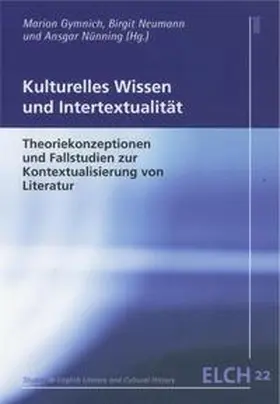 Gymnich / Neumann / Nünning |  Kulturelles Wissen und Intertextualität | Buch |  Sack Fachmedien