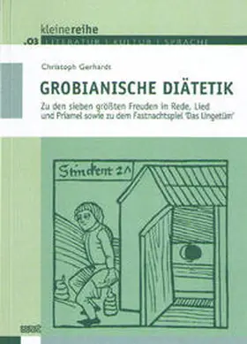 Gerhardt |  Grobianische Diätetik | Buch |  Sack Fachmedien