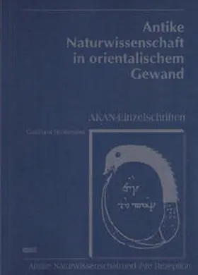 Strohmaier |  Antike Naturwissenschaft in orientalischem Gewand | Buch |  Sack Fachmedien