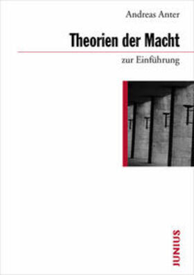 Anter | Theorien der Macht zur Einführung | Buch | 978-3-88506-062-8 | sack.de