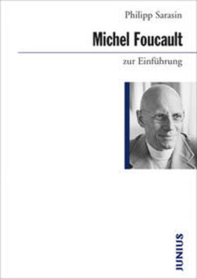 Sarasin | Michel Foucault zur Einführung | Buch | 978-3-88506-066-6 | sack.de