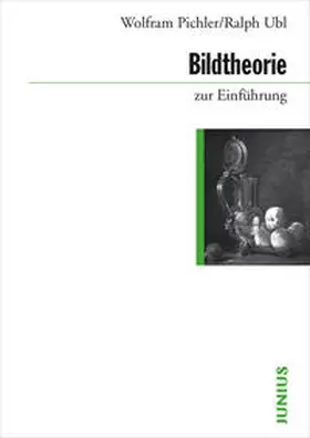 Pichler / Ubl |  Bildtheorie zur Einführung | Buch |  Sack Fachmedien