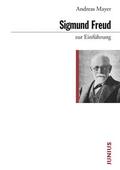 Mayer |  Sigmund Freud zur Einführung | Buch |  Sack Fachmedien