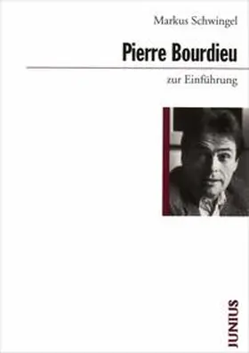Schwingel |  Pierre Bourdieu zur Einführung | Buch |  Sack Fachmedien
