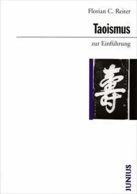 Reiter |  Taoismus zur Einführung | Buch |  Sack Fachmedien