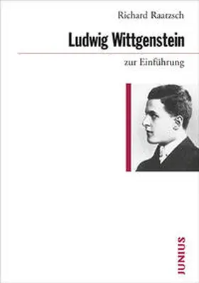 Raatzsch |  Ludwig Wittgenstein zur Einführung | Buch |  Sack Fachmedien