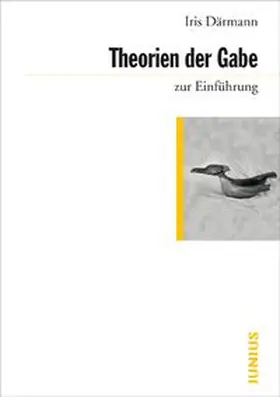 Därmann |  Theorien der Gabe zur Einführung | Buch |  Sack Fachmedien