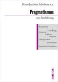 Schubert / Joas / Wenzel |  Pragmatismus zur Einführung | Buch |  Sack Fachmedien