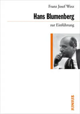 Wetz |  Hans Blumenberg zur Einführung | Buch |  Sack Fachmedien