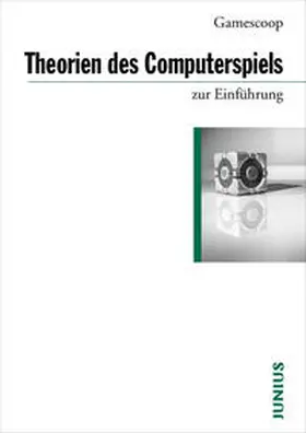 Gamescoop |  Theorien des Computerspiels | Buch |  Sack Fachmedien