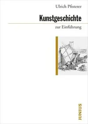 Pfisterer |  Kunstgeschichte zur Einführung | Buch |  Sack Fachmedien