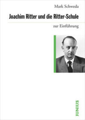 Schweda | Joachim Ritter und die Ritter-Schule | Buch | 978-3-88506-708-5 | sack.de