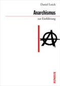 Loick |  Anarchismus zur Einführung | Buch |  Sack Fachmedien