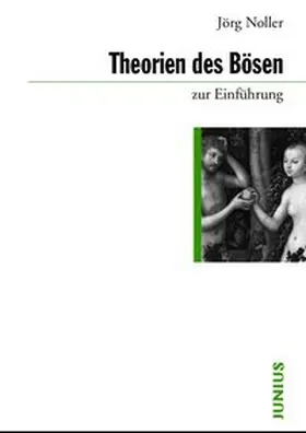 Noller |  Theorien des Bösen | Buch |  Sack Fachmedien