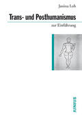 Loh |  Trans- und Posthumanismus | Buch |  Sack Fachmedien