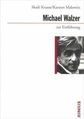 Krause / Malowitz |  Michael Walzer zur Einführung | Buch |  Sack Fachmedien