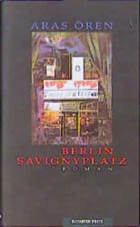 Ören |  Berlin-Savignyplatz | Buch |  Sack Fachmedien