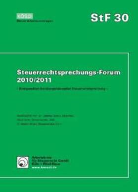 Gosch / Korn / Strahl | Steuerrechtsprechungs-Forum 2010/2011 | Buch | 978-3-88525-030-2 | sack.de