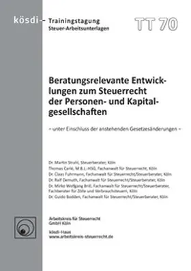 Bodden / Brill / Carlé |  Beratungsrelevante Entwicklungen zum Steuerrecht der Personen- und Kapitalgesellschaften | Buch |  Sack Fachmedien