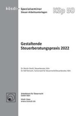Strahl / Demuth | Gestaltende Steuerberatungspraxis 2022 | Buch | 978-3-88525-163-7 | sack.de