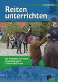 Reichelt |  Reichelt, A: Reiten unterrichten. Für Ausbilder und Reiter | Buch |  Sack Fachmedien
