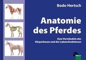 Hertsch |  Anatomie des Pferdes | Buch |  Sack Fachmedien
