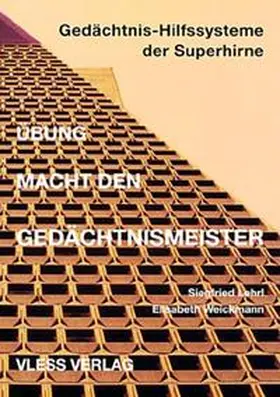 Lehrl / Weickmann |  Übung macht den Gedächtnis-Meister | Buch |  Sack Fachmedien