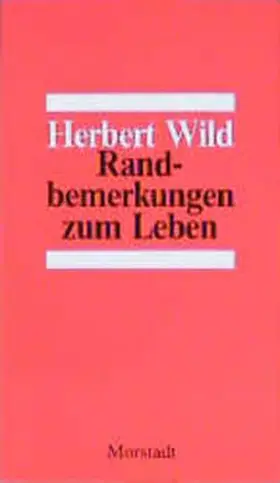 Wild |  Randbemerkungen zum Leben | Buch |  Sack Fachmedien