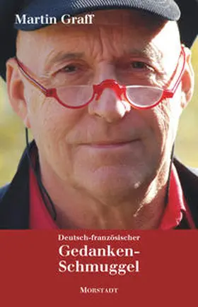 Graff |  Deutsch-französischer Gedankenschmuggel | Buch |  Sack Fachmedien